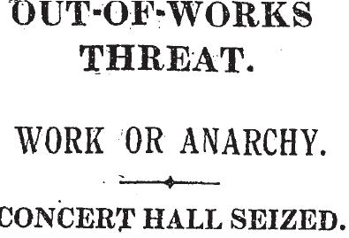 'Work Or Anarchy' - Media coverage of the 1922 occupation.