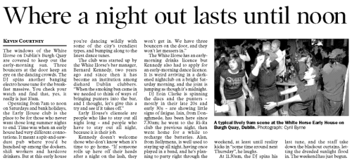 Piece on the early-house DJ nights at the White Horse (now Dark Horse). The Irish Times, 17 August 2006.