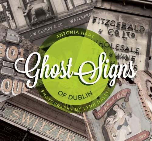 Ghost Signs of Dublin - Antonia Hart