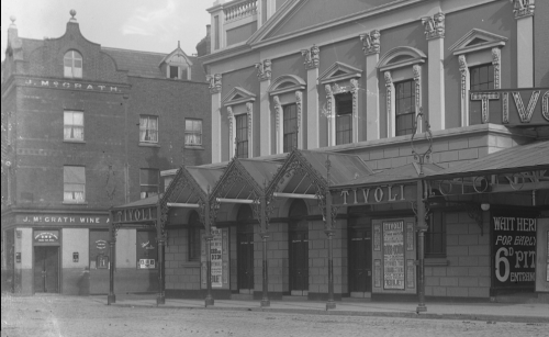Tivoli Theatre with P. McGrath's (later White Horse Inn) in background. Photographer: Robert French of Lawrence Photographic Studios, Dublin Date: Circa Monday, 31 May 1915 Credit : National Library of Ireland